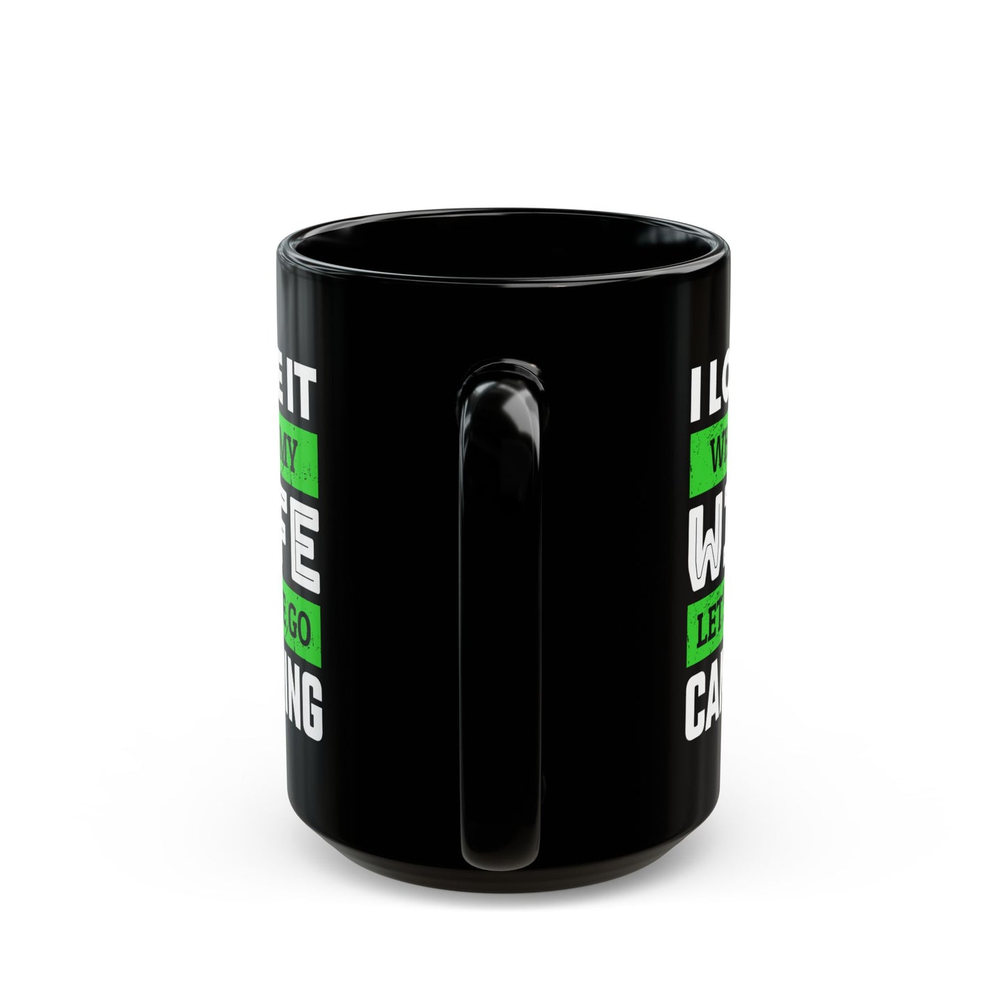 Adventure Mug - I Love It When My Wife