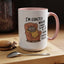 Animal Mug - I'm Exactly Where I Want To Be