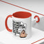 Humor Mug - I'm Only Responsible