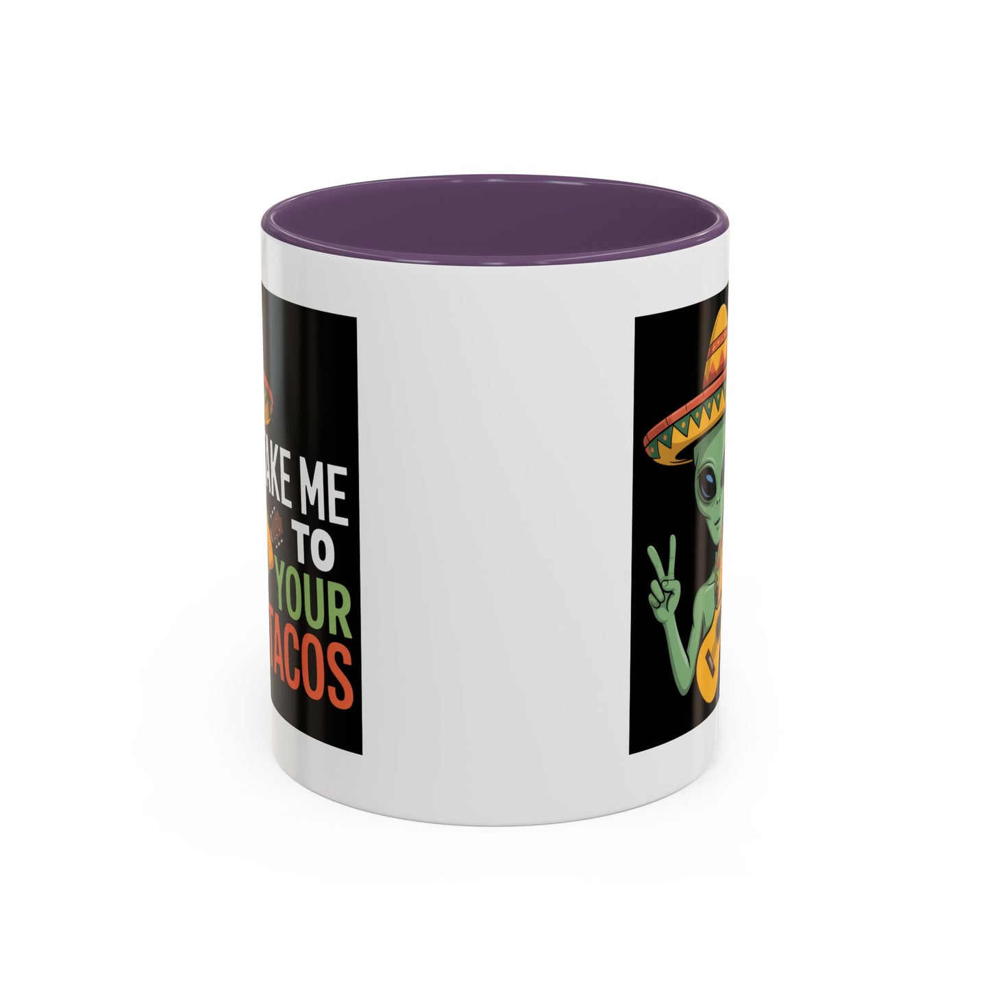Alien Mug - Take Me To Your Tacos