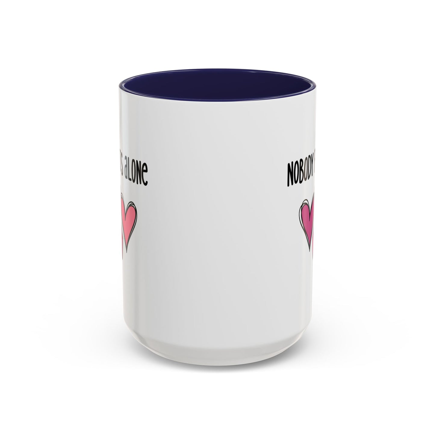 Support Mug - Nobody Fights Alone