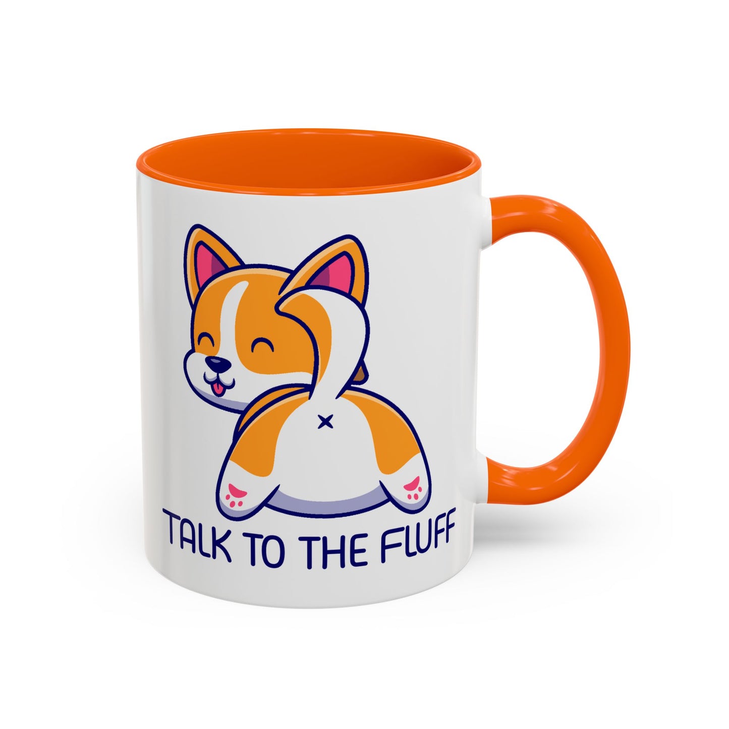Humor Mug - Talk To The Fluff
