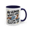 Animal Mug - My Human Works Hard