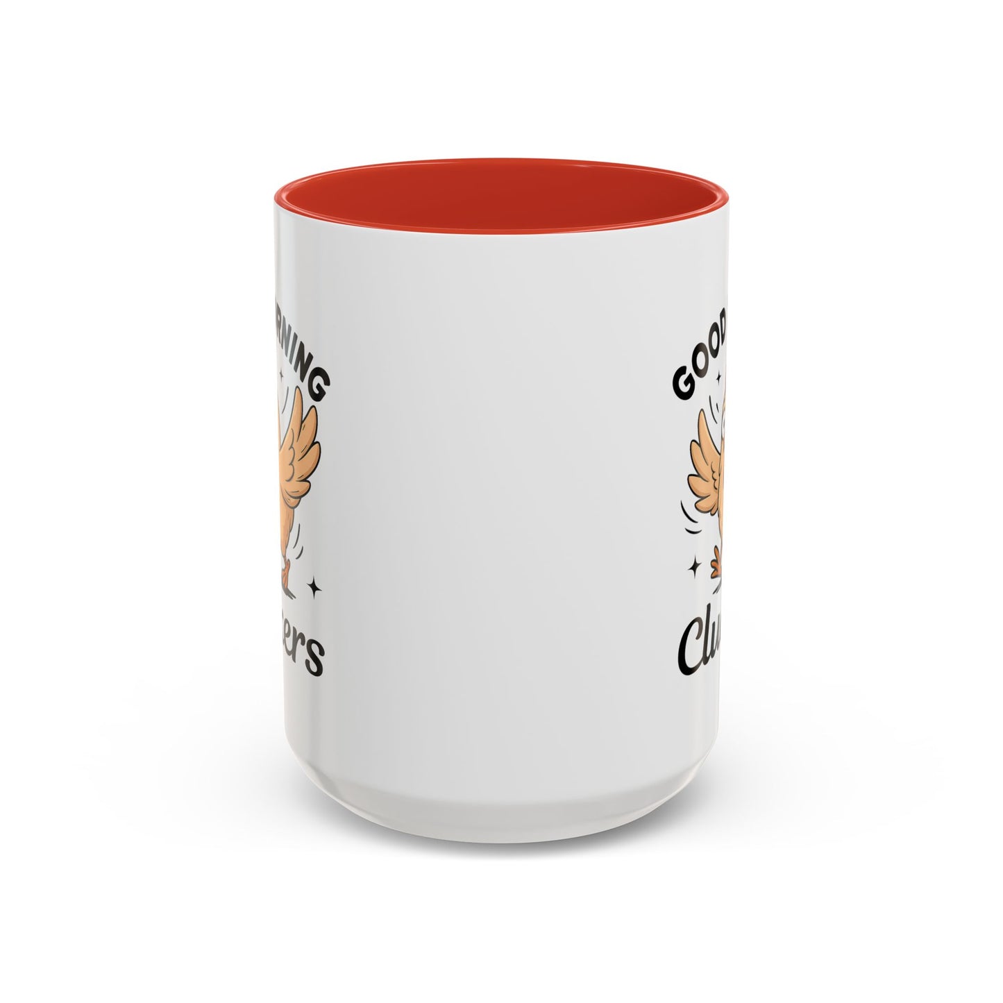 Humor Mug - Good Morning Cluckers
