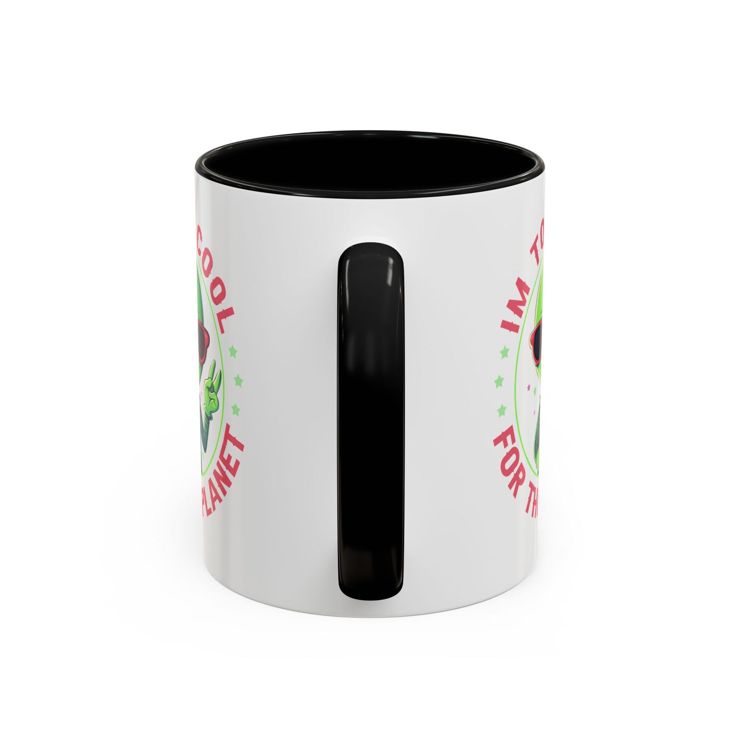 Alien Mug - I'm too Cool