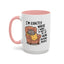 Animal Mug - I'm Exactly Where I Want To Be
