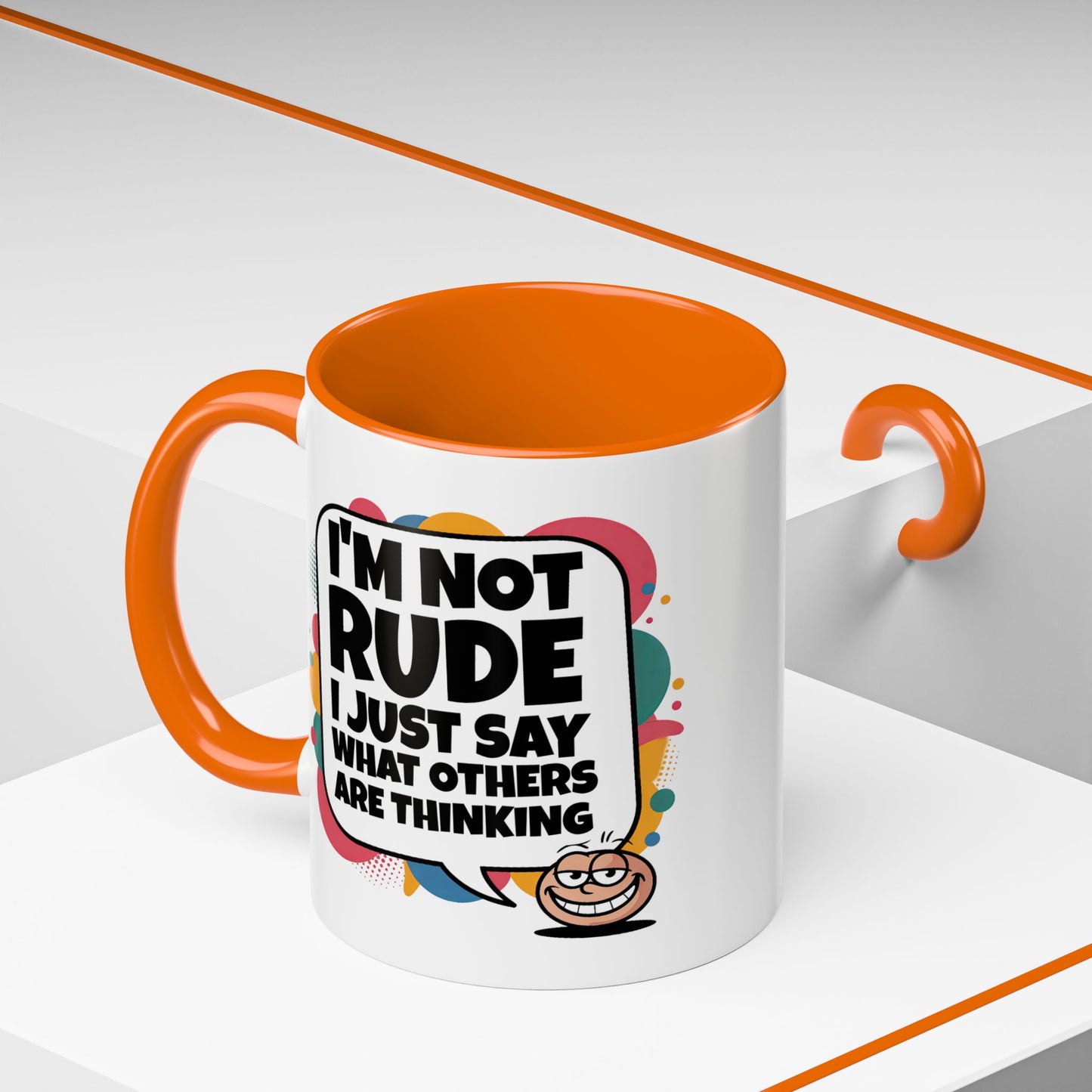 Humor Mug -I'm Not Rude