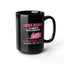 Adventure Mug - I Never Dreamed Lady