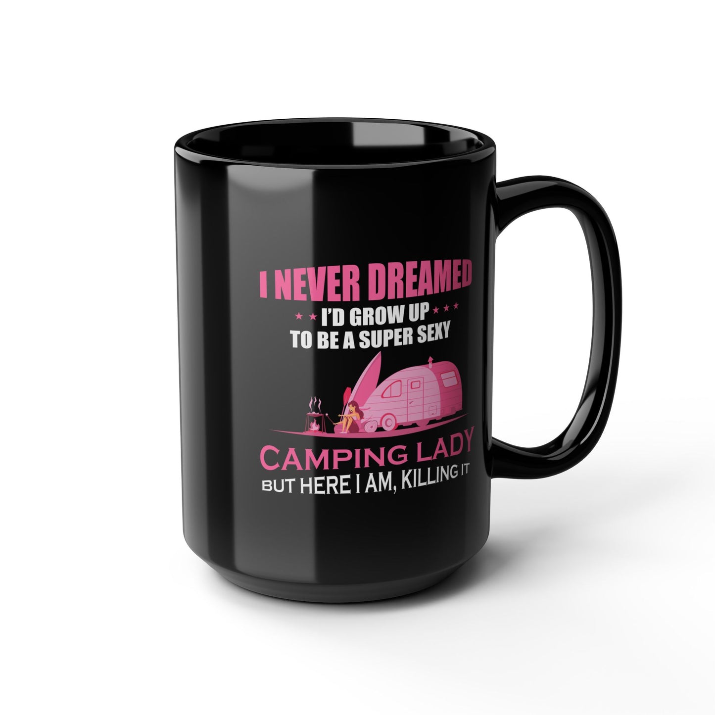 Adventure Mug - I Never Dreamed Lady