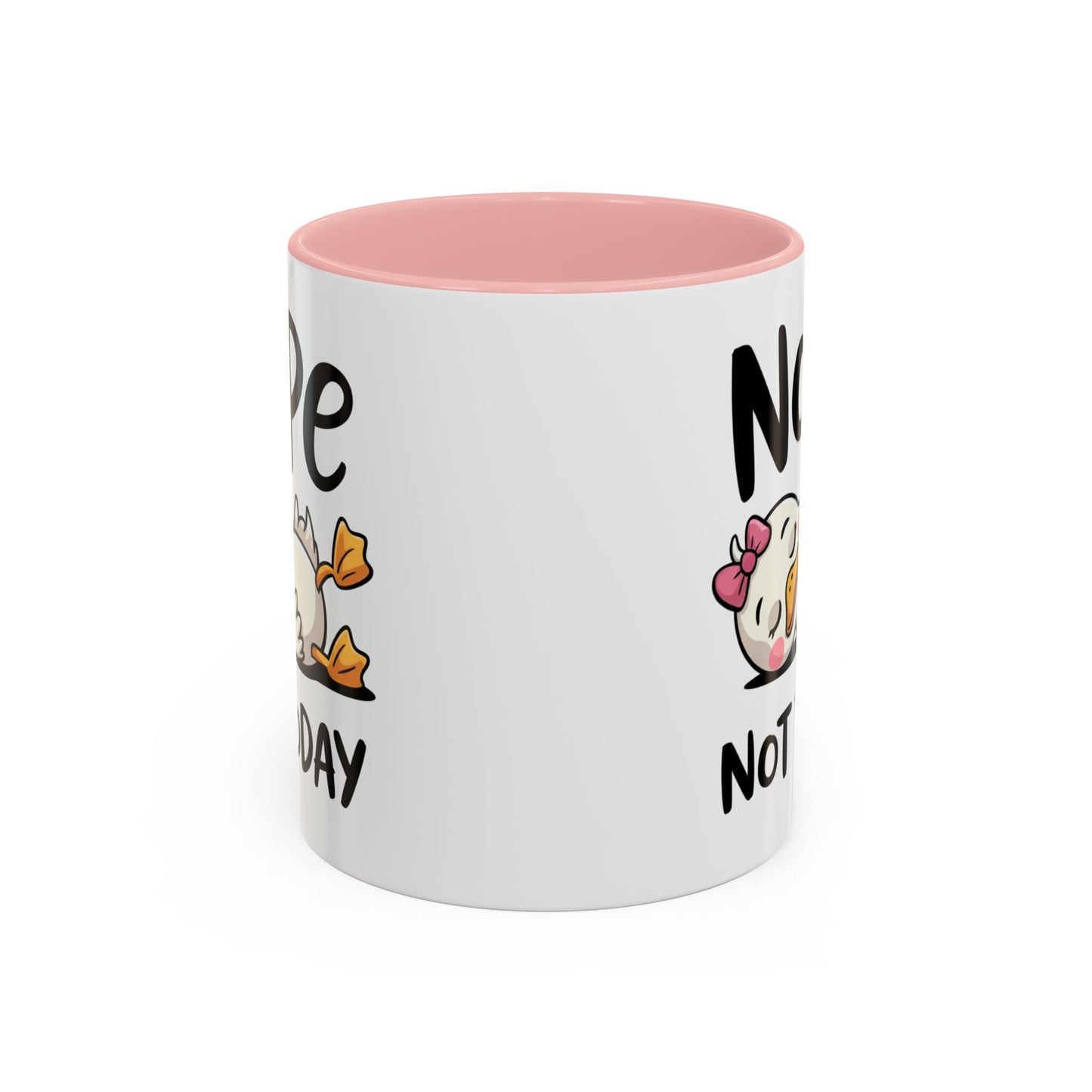Humor Mug - Nope Not Today