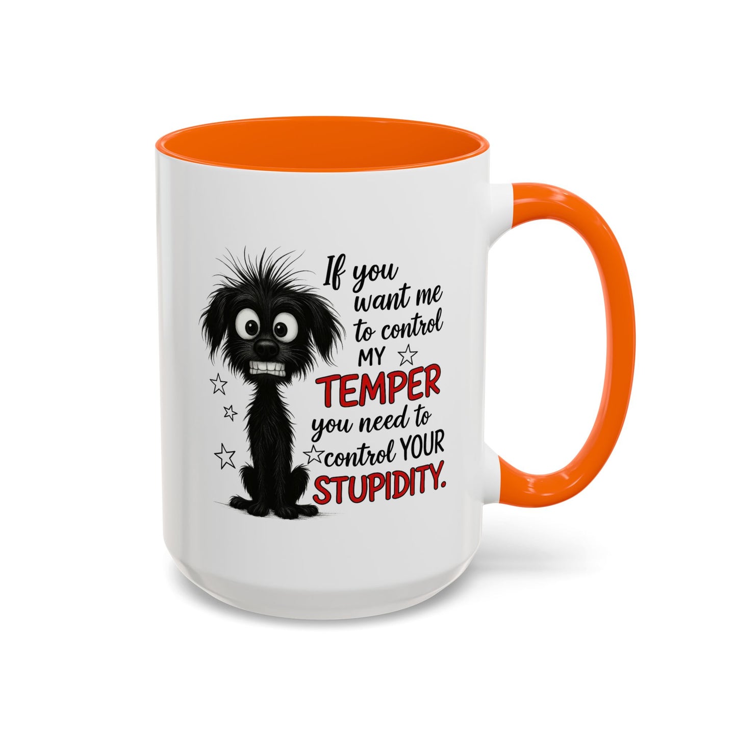 Animal Mug - If You Want Me to Control