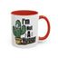Humor Mug - I'm Not A Hugger