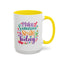 Wellness Mug - Make Someone Smile Today