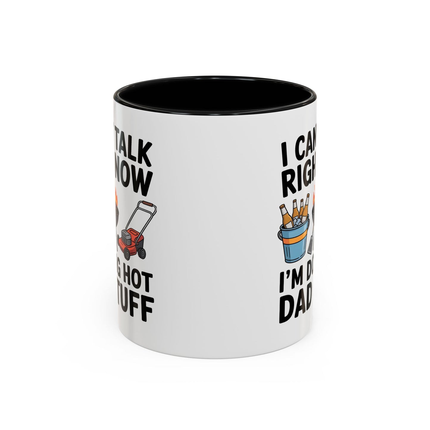 Father's Day Mug - I Can't Talk