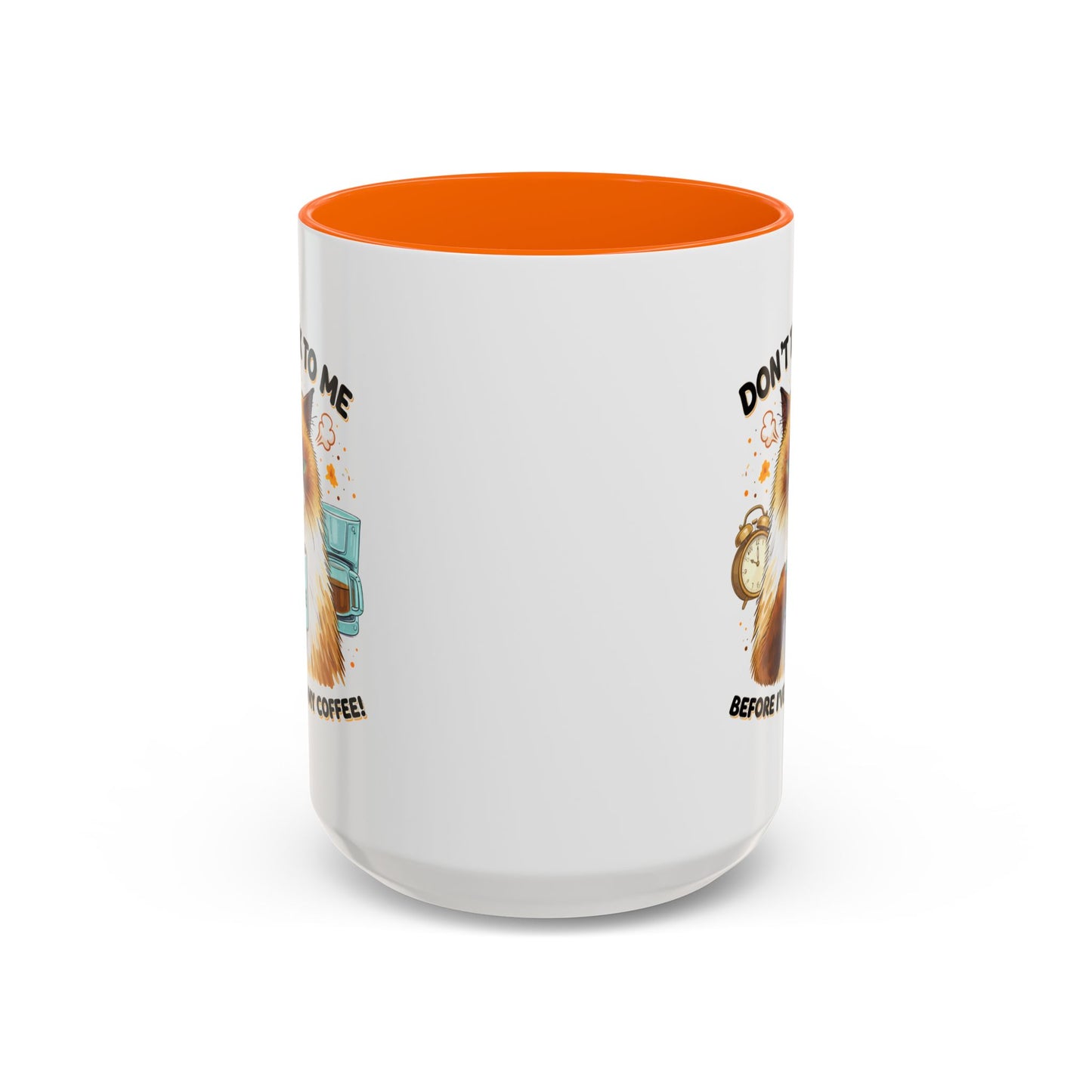 Humor Mug - Don't talk to Me