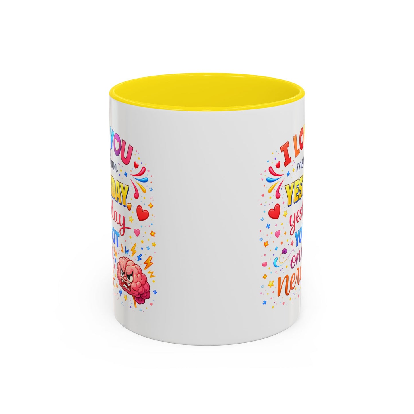 Anniversary Mug - I Love You More Than Yesterday