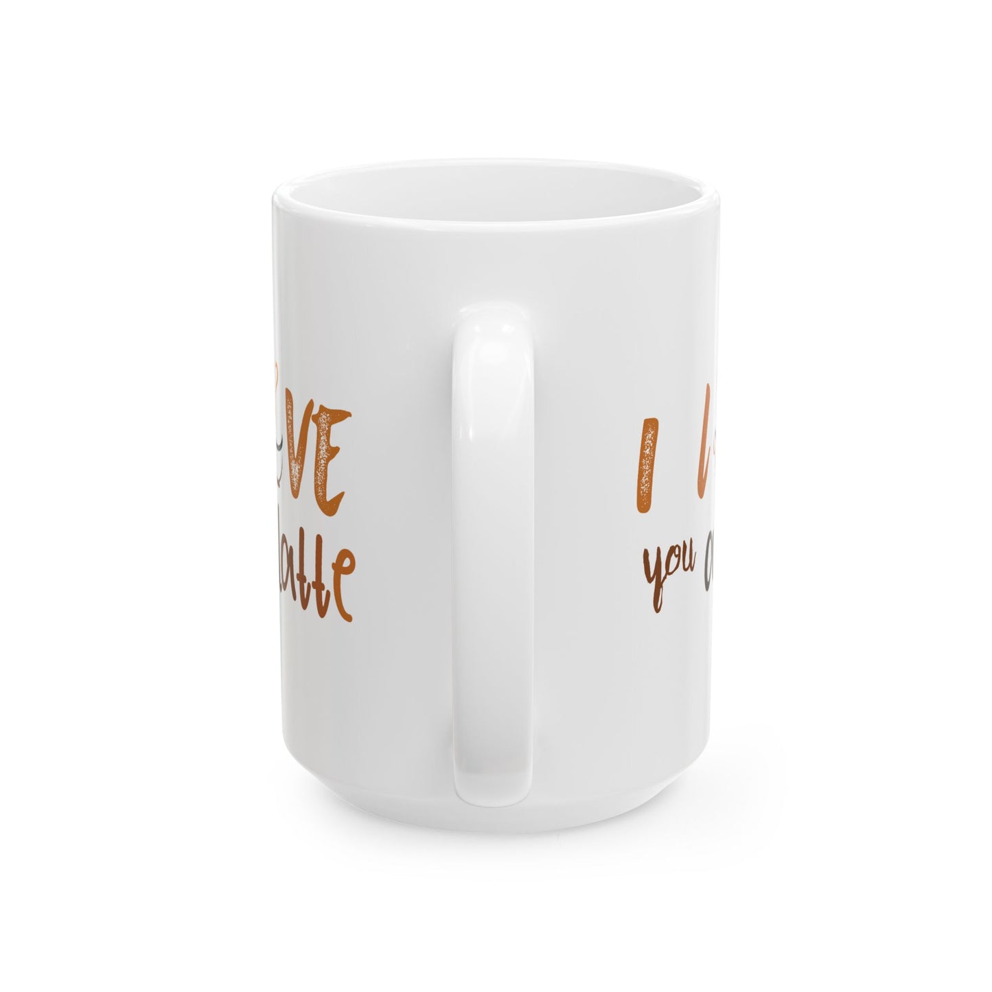 Valentine's Day Mug - I Love You A Latte