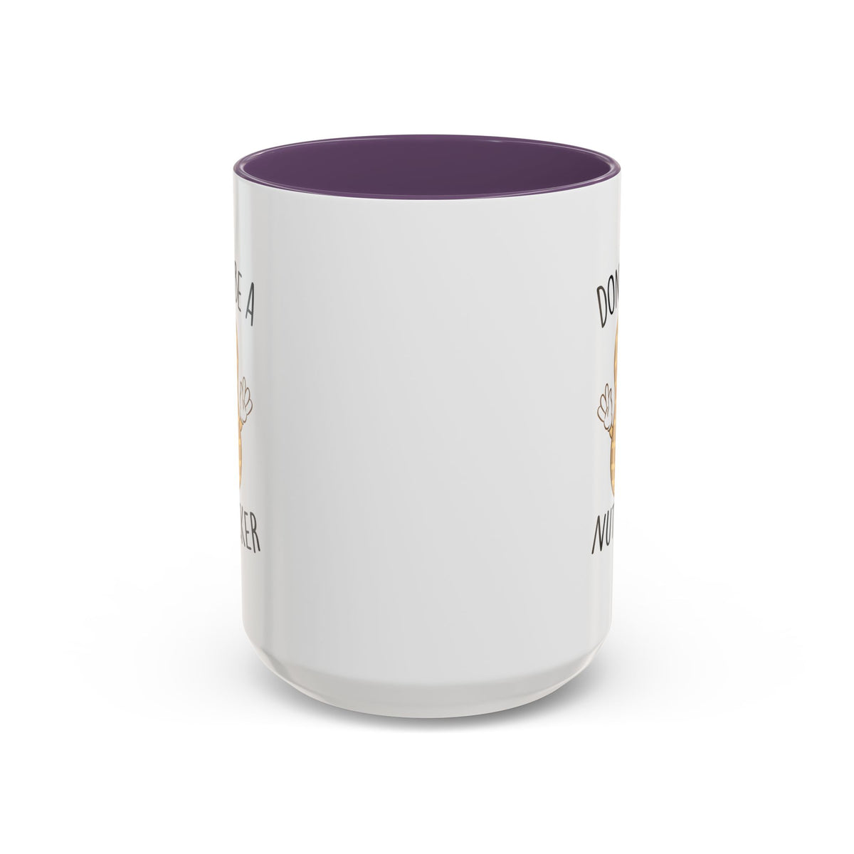 Adult Mug - Don't Be A Nutlicker