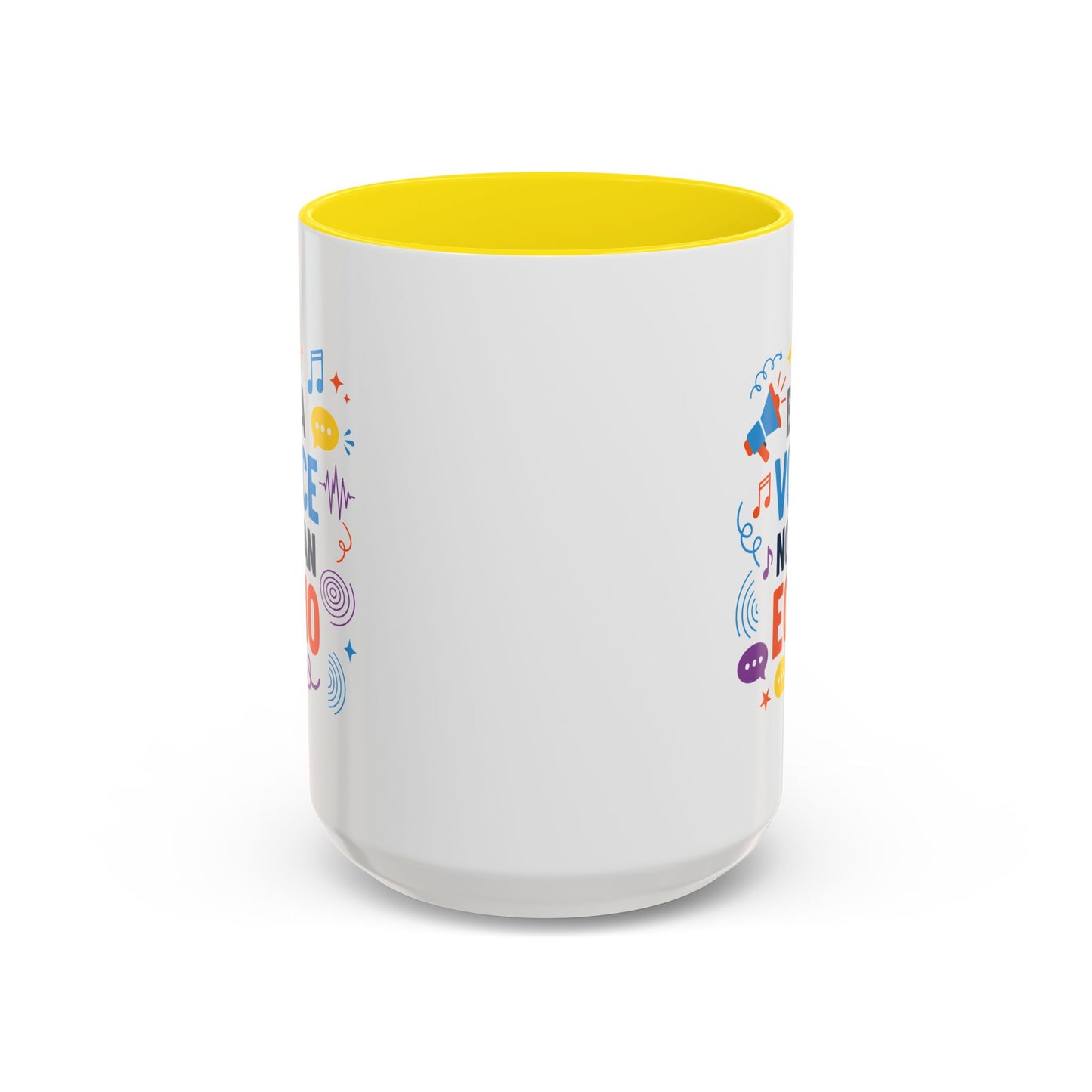 Motivation Mug - Be a Voice Not an Echo
