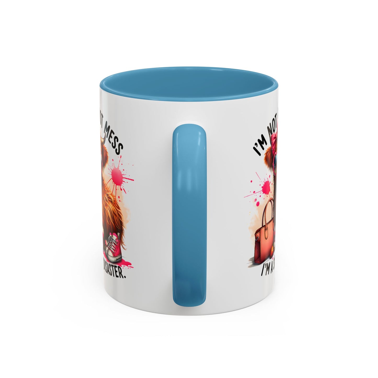 Humor Mug - I Am Not a Hot Mess