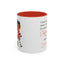 Humor Mug - I Don't Know What I Would Do Without Coffee