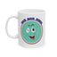Motivation Mug - You Got This Smiley Face