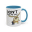 Adult Mug - Don't Piss Me Off