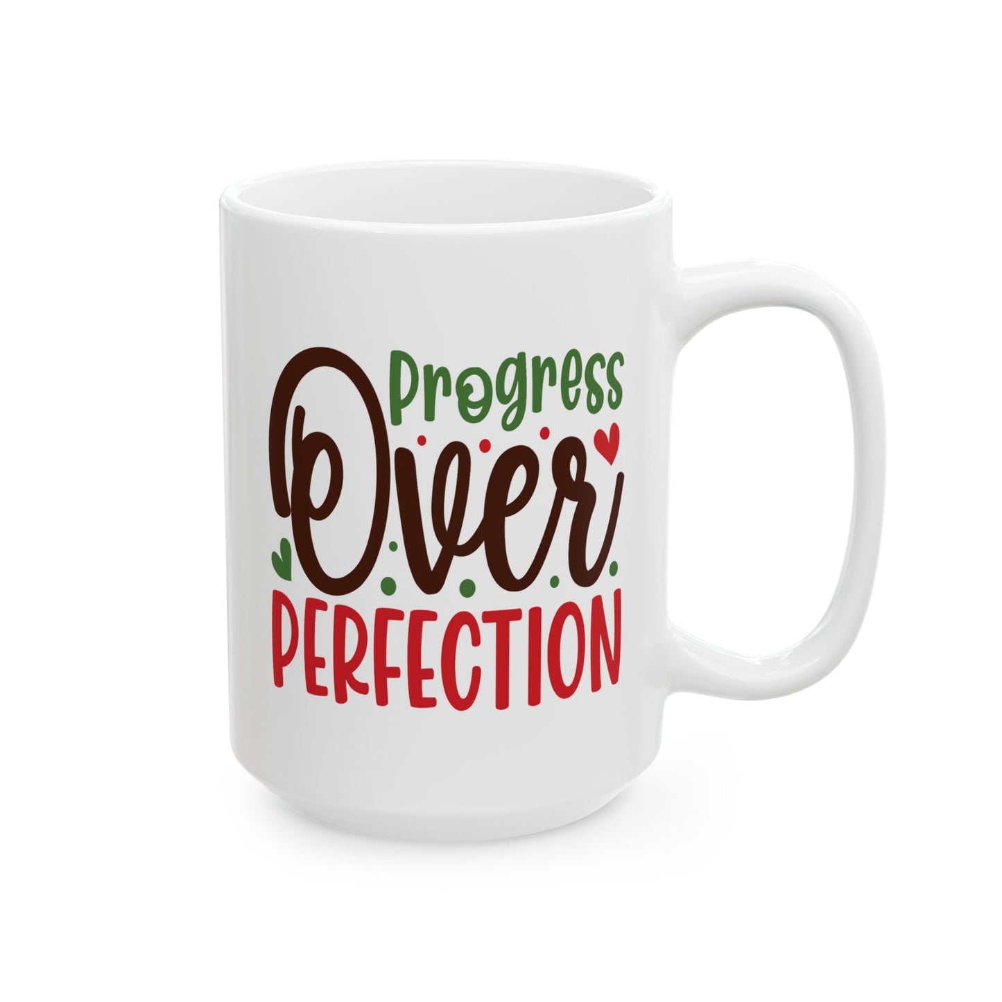 Motivation Mug - Progress Over Perfection