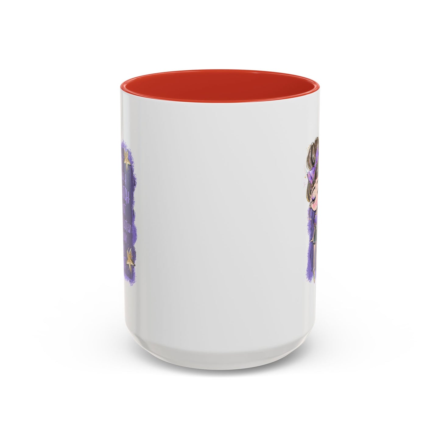 Humor Mug - I'm Not Being A Bitch