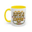Humor Mug - I'm Ready Start My Day