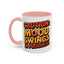Humor Mug - Caution Mood Swings in Progress