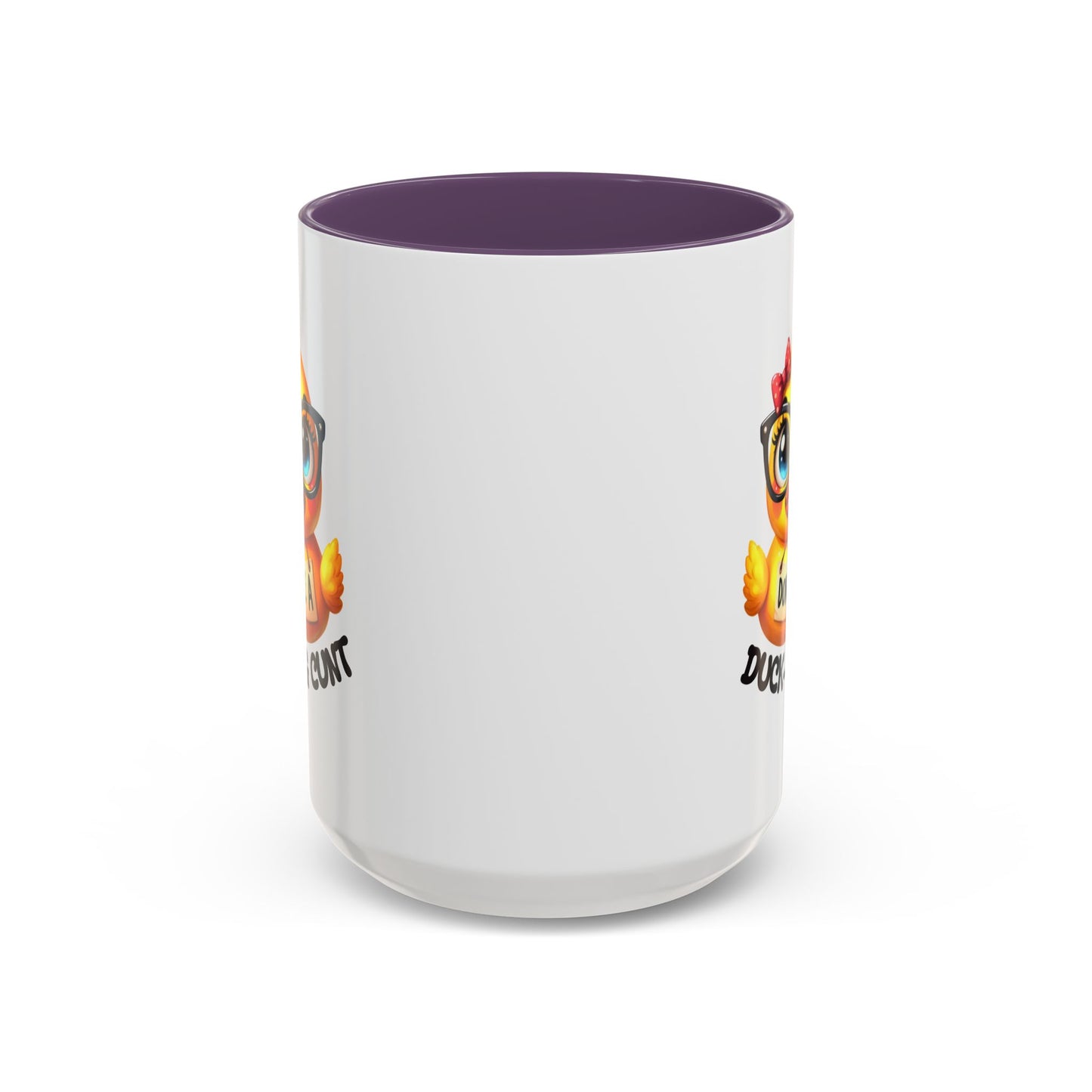 Humor Mug - Don't Be a Duck-ing Cunt