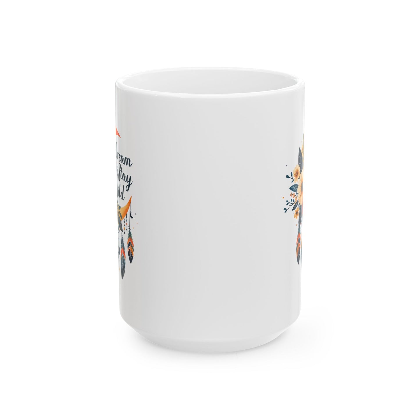 Motivation Mug - Dream Big Stay Wild