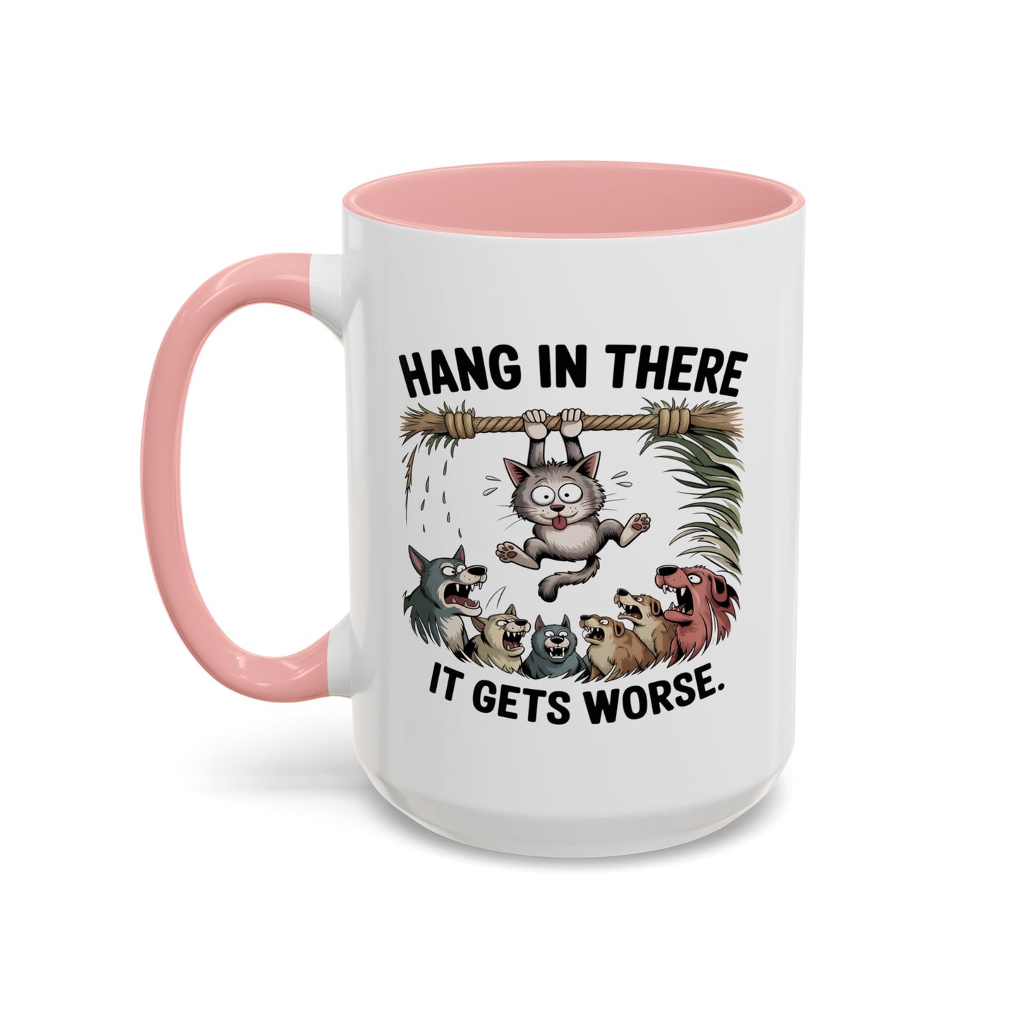 Humor Mug - Hang In There