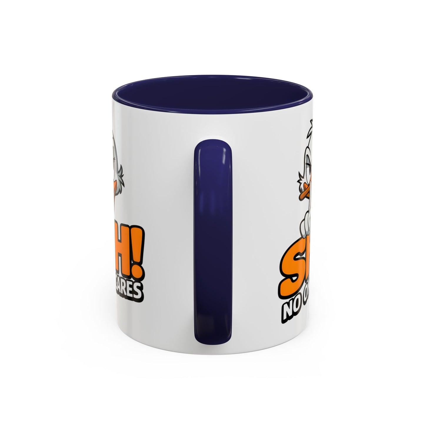 Humor Mug - SHH! No One Cares