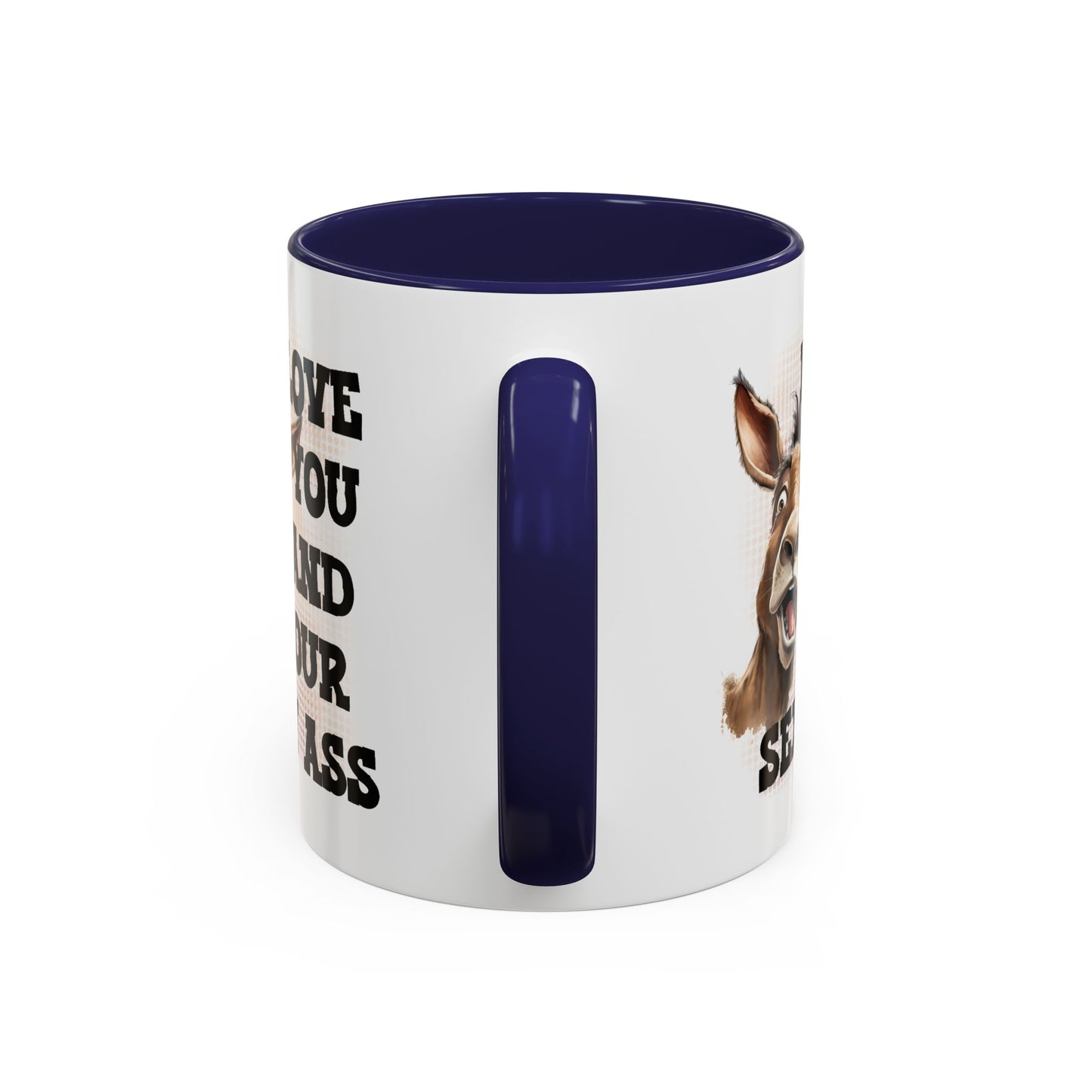 Anniversary Mug - I Love You and Your Sexy Ass