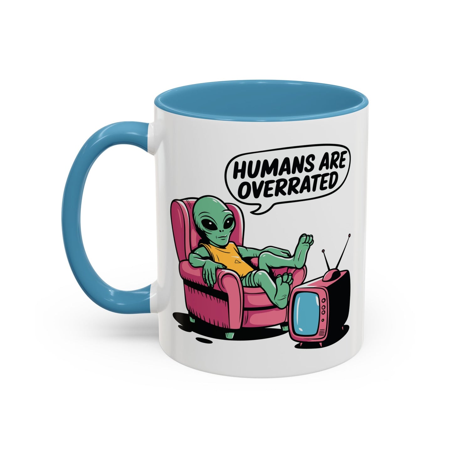 Alien Mug - Humans Are Overrated