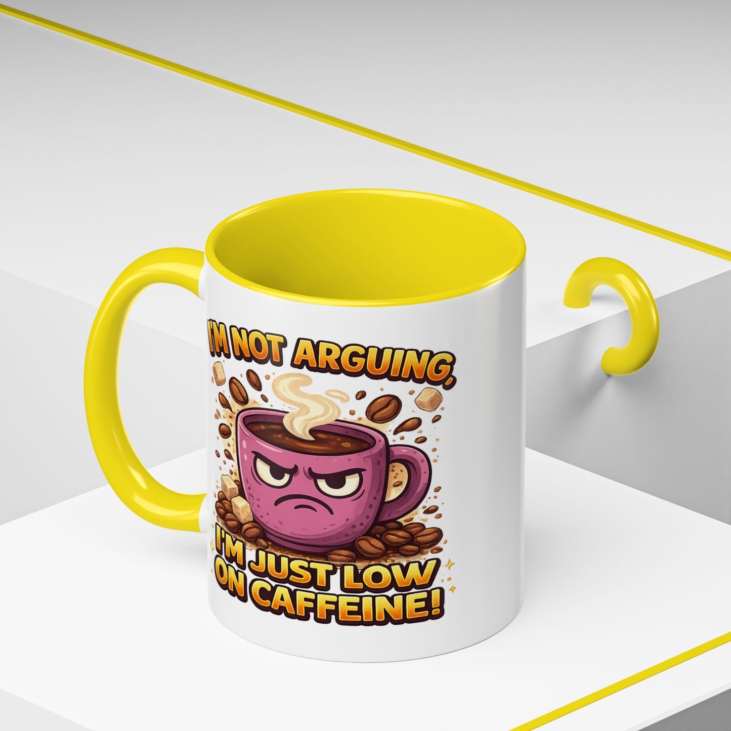 Humor Mug - I'm Not Arguing