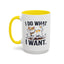 Animal Mug - I Do What I Want