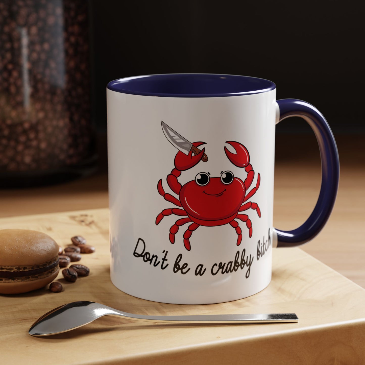 Adult Mug - Don't Be A Crabby Bitch