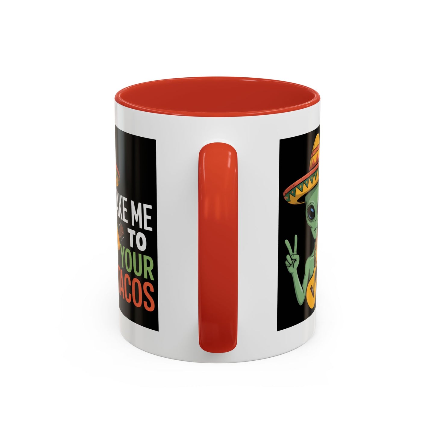 Alien Mug - Take Me To Your Tacos