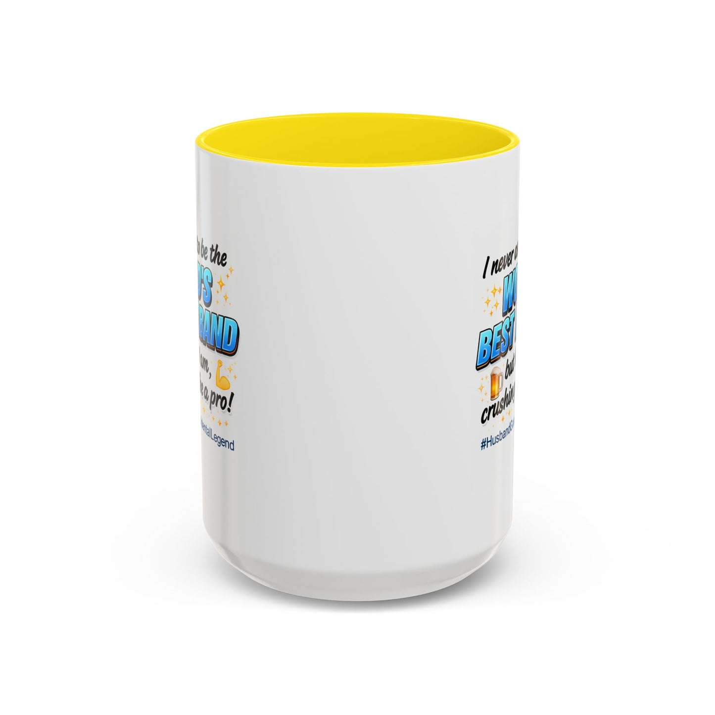 Anniversary Mug - I Never Asked To Be The World's Best Husband