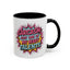 Humor Mug - Sarcasm Just One of My Many Talents
