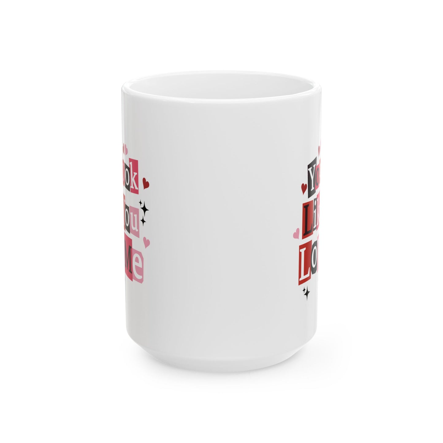 Anniversary Mug - You Look Like