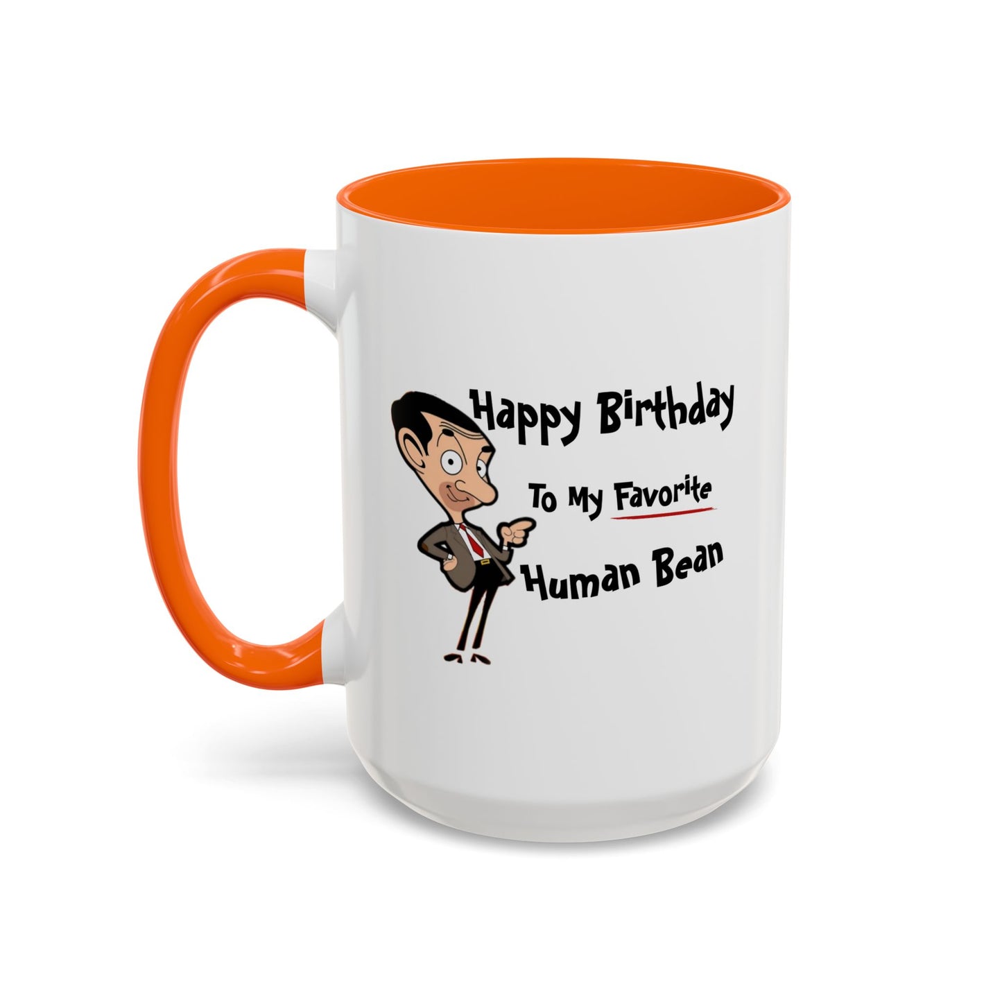 Birthday Mug - My Favorite Human Bean