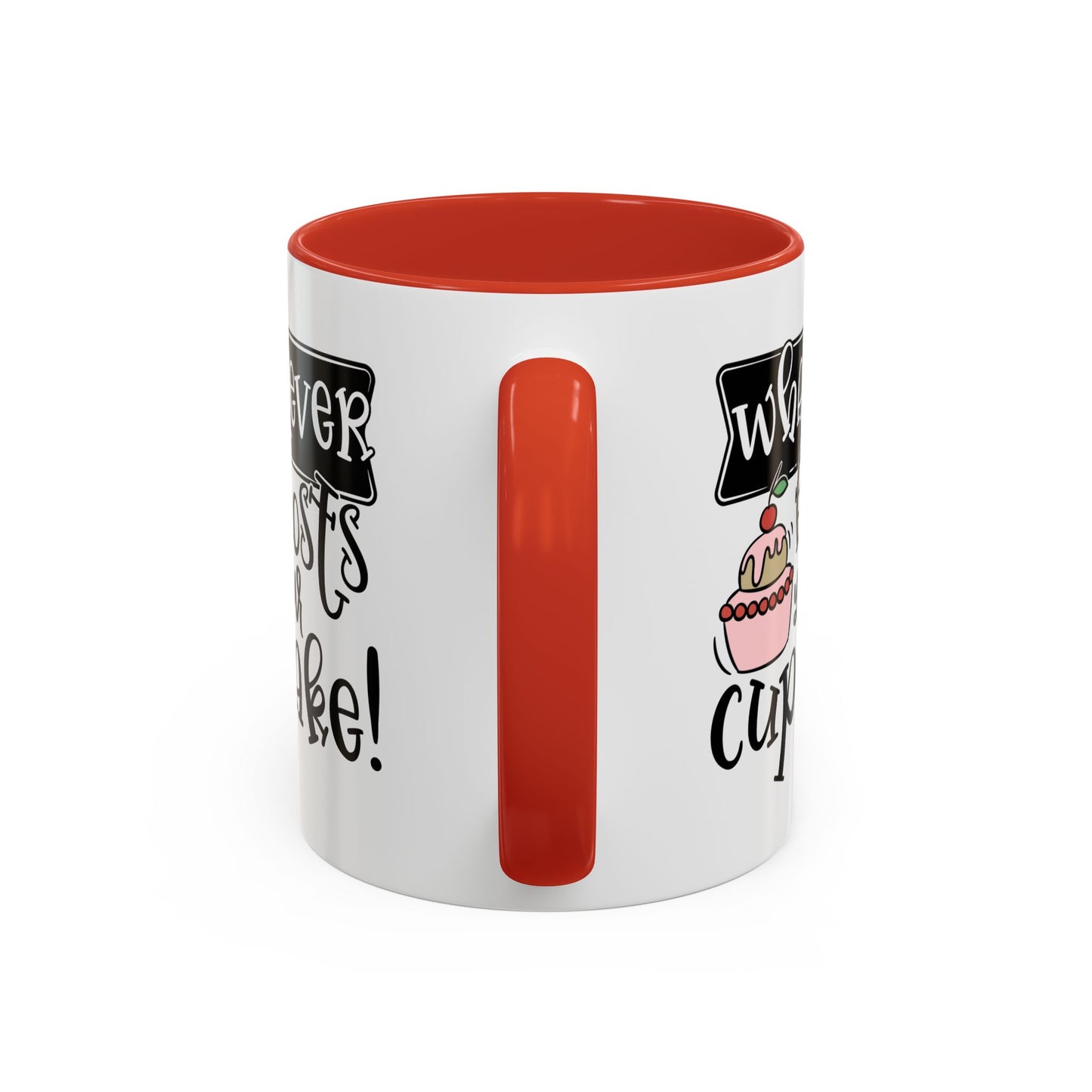 Humor Mug - Whatever Frosts Your Cupcake!