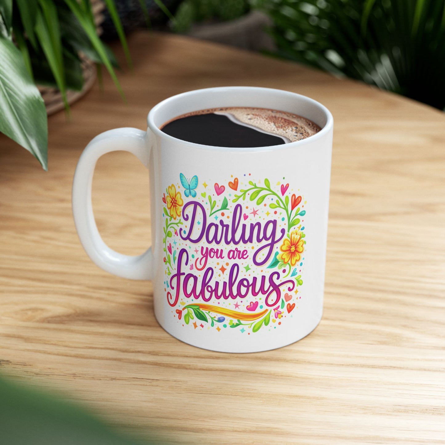 Wellness Mug - Darling You Are Fabulous