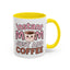 Humor Mug - Instant Mom Just Add Coffee