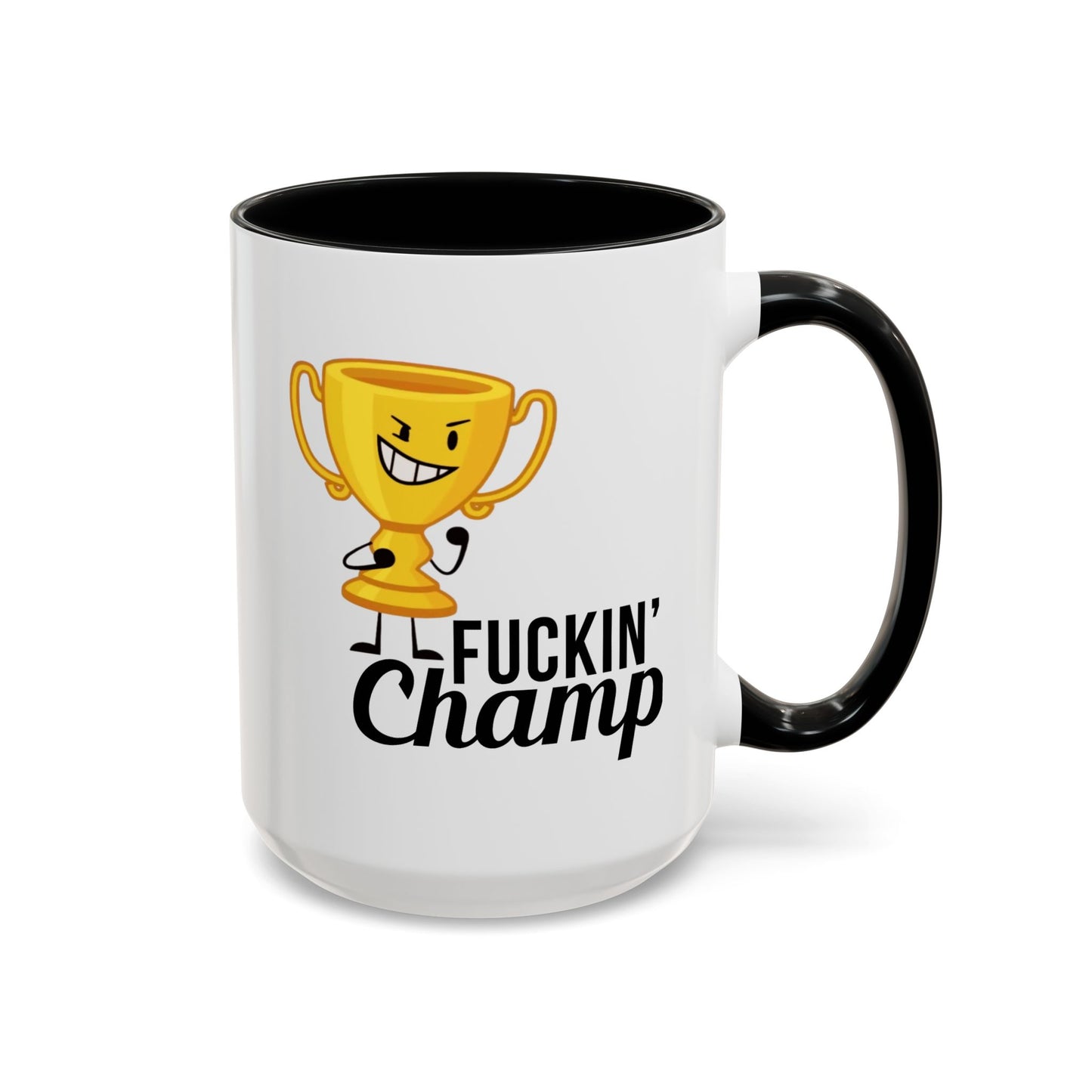 Adult Mug - Fuckin' Champ