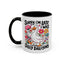 Humor Mug - Sorry I'm Late I Was Dilly Dallying